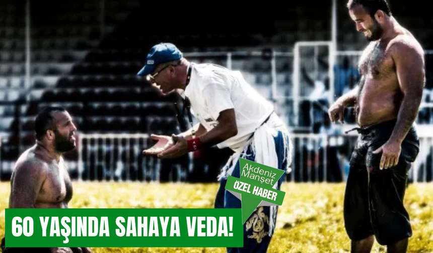 Yağlı güreşte emeklilik zili çaldı: 60 yaşında sahaya veda!