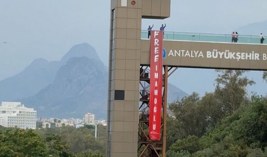 Antalya’da ‘Free İmamoğlu’ afişi...‘Bu bir isyandır!’