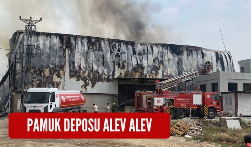 Pamuk deposu alev alev