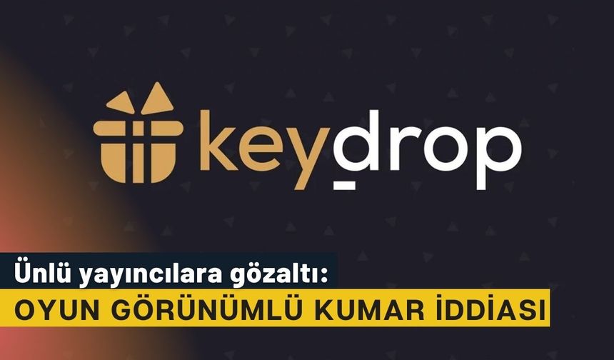 Ünlü yayıncılara gözaltı: Oyun görünümlü kumar iddiası