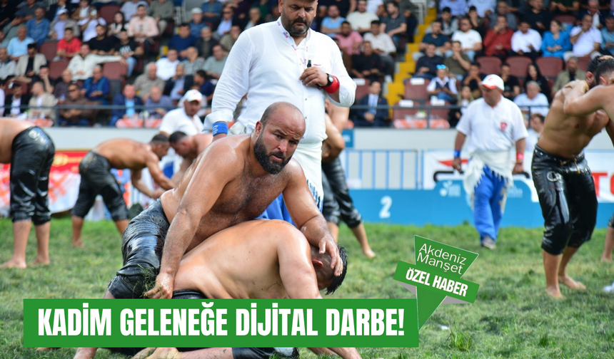 Kadim geleneğe dijital darbe: Pehlivanlar artık online onay vermeden er meydanına çıkamayacak