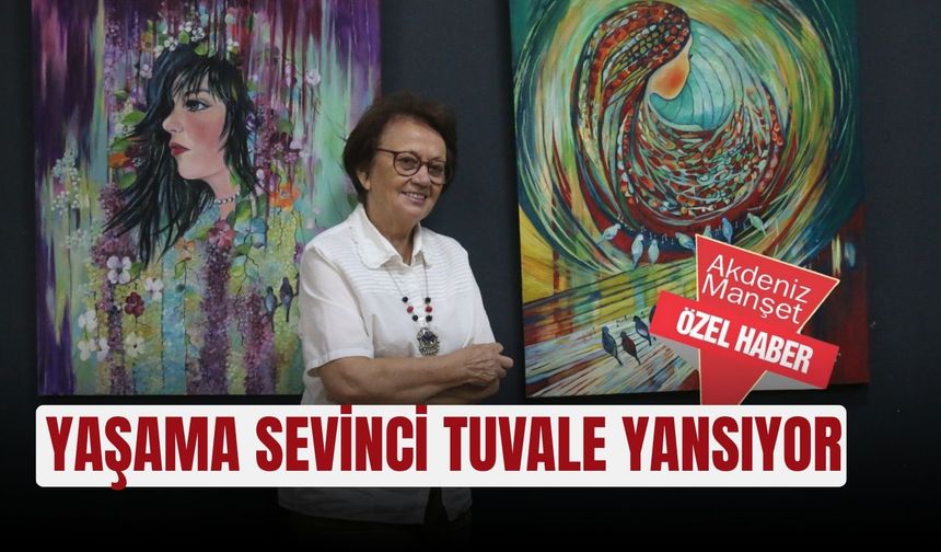 Yaşama sevinci tuvale yansıyor