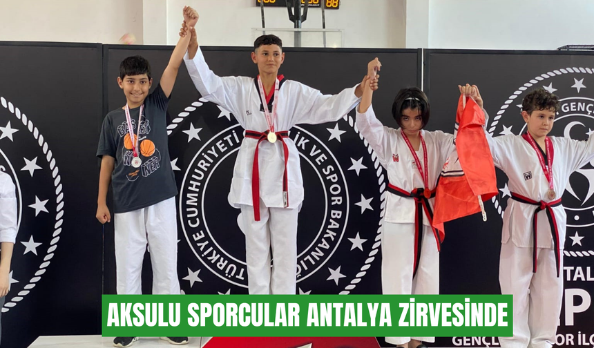 Aksulu sporcular Antalya zirvesinde