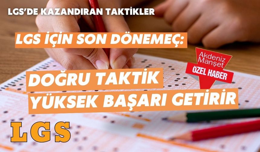 Doğru taktik başarı getirir