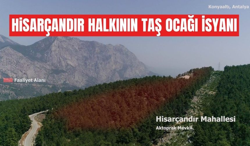 Hisarçandır halkının taş ocağı isyanı