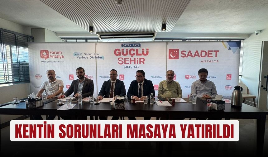 Kentin sorunları masaya yatırıldı