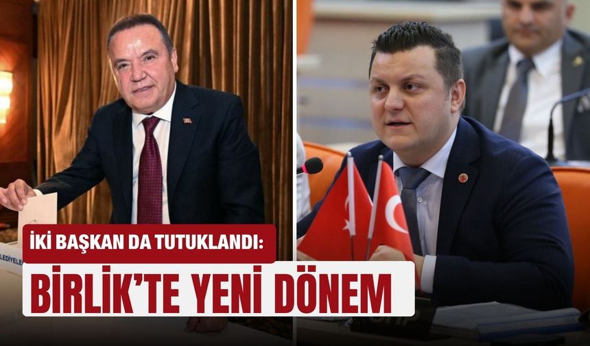 İki başkan da tutuklandı: Birlik’te yeni dönem