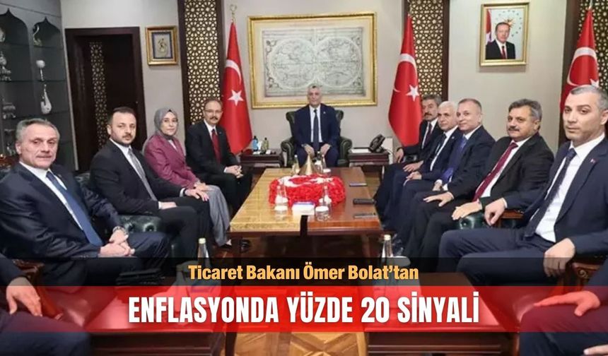 Bakan Bolat'tan enflasyonda yüzde 20 sinyali