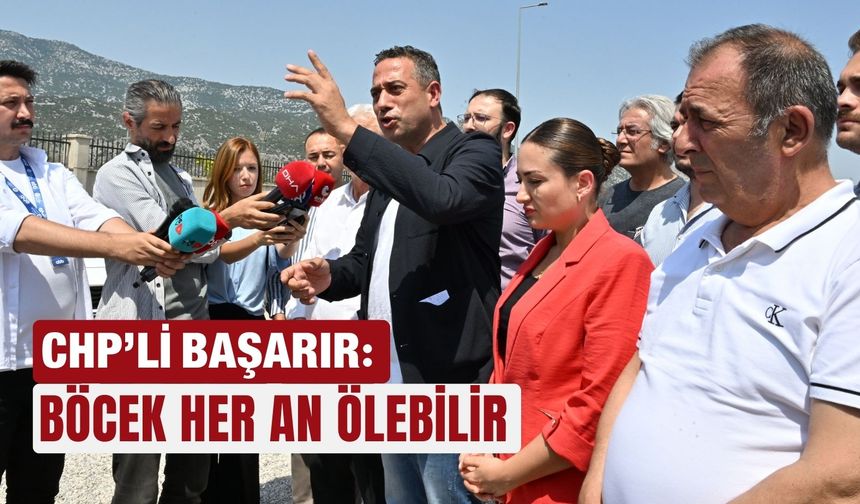 CHP'li Başarır: Böcek her an ölebilir