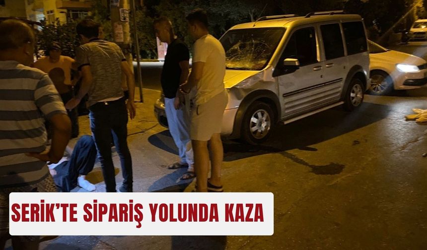 Serik’te sipariş yolunda kaza