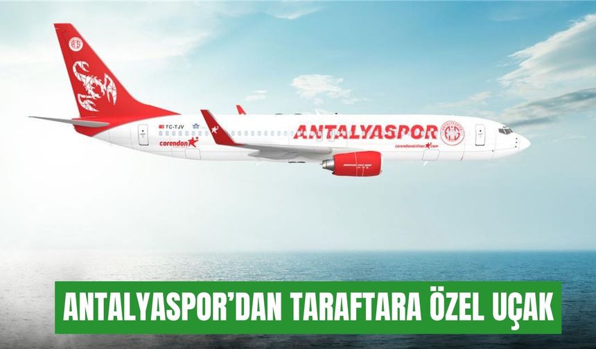 Antalyaspor’dan taraftara özel uçak