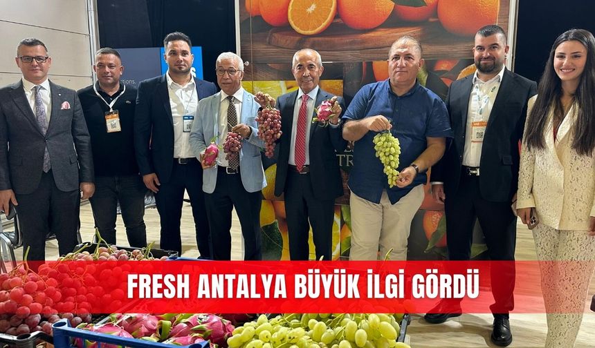 Fresh Antalya büyük ilgi gördü
