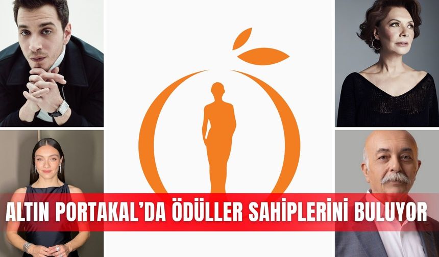 Altın Portakal’da ödüller sahiplerini buluyor