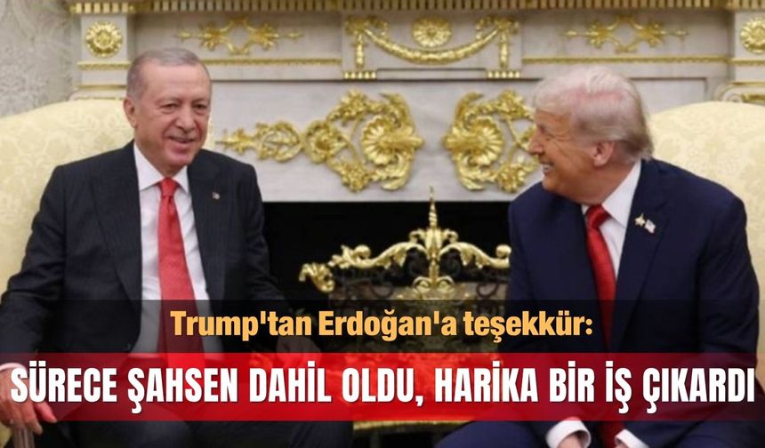 Trump'tan Erdoğan'a özel teşekkür