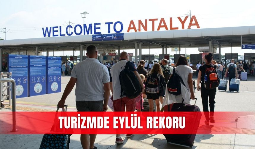 Turizmde Eylül rekoru