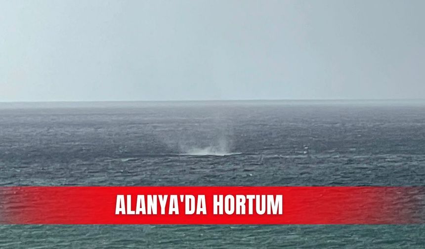 Alanya'da hortum