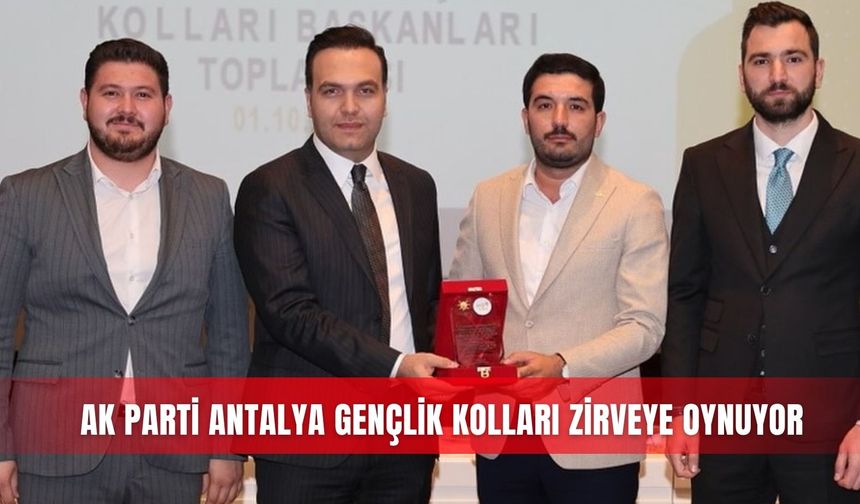 AK Parti Antalya Gençlik Kolları zirveye oynuyor