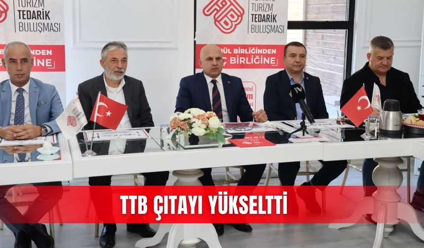 TTB çıtayı yükseltti