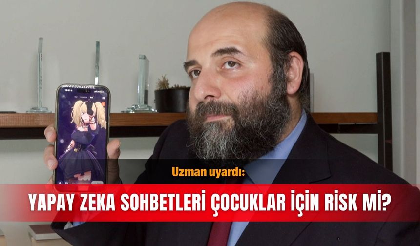 Uzman uyardı: Yapay zeka sohbetleri çocuklar için risk mi?