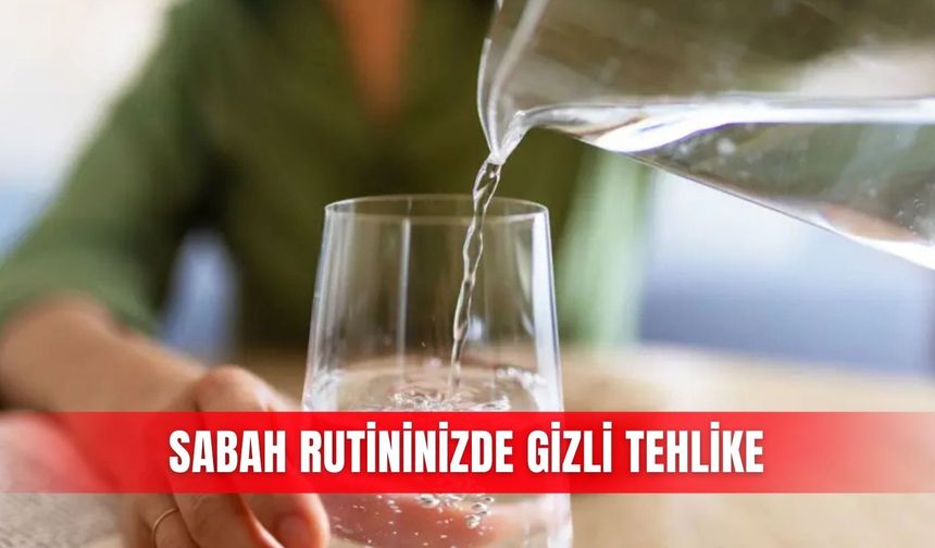 Sabah rutininizde gizli tehlike