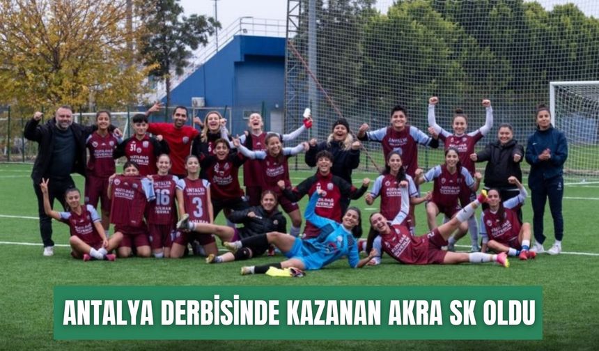 Antalya derbisinde kazanan Akra SK oldu
