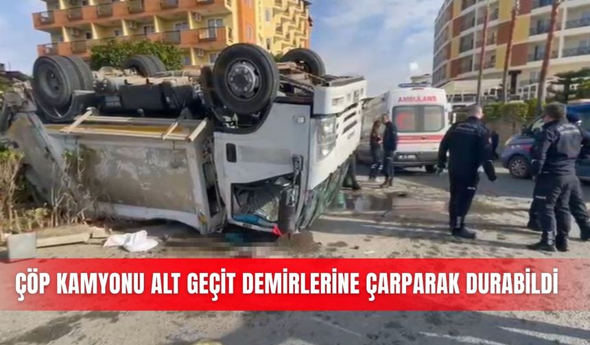 Çöp kamyonu alt geçit demirlerine çarparak durabildi