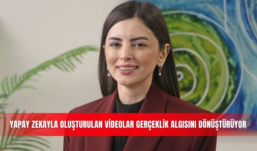 Yapay zekayla oluşturulan videolar gerçeklik algısını dönüştürüyor