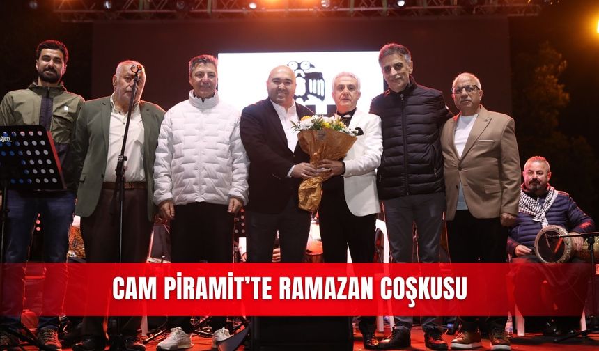 Cam Piramit'te Ramazan coşkusu