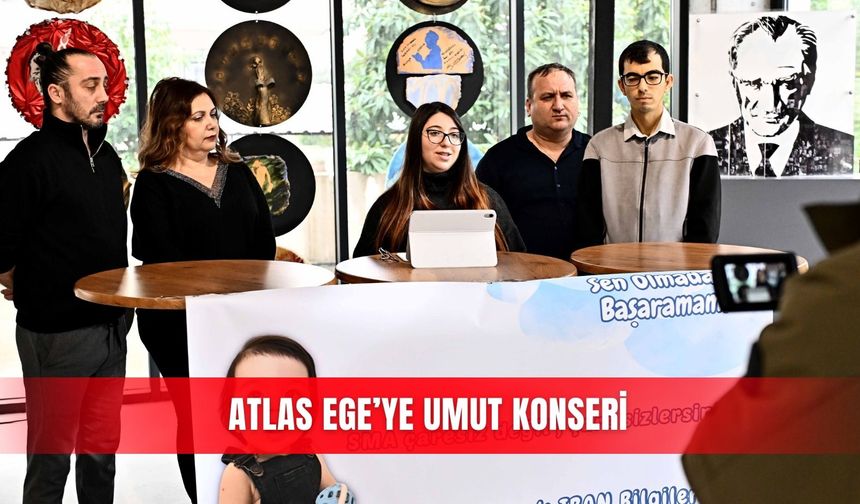Atlas Ege’ye umut konseri