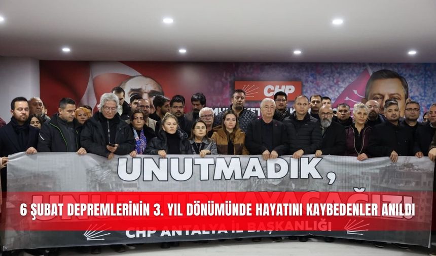 6 Şubat depremlerinin 3. yıl dönümünde hayatını kaybedenler anıldı