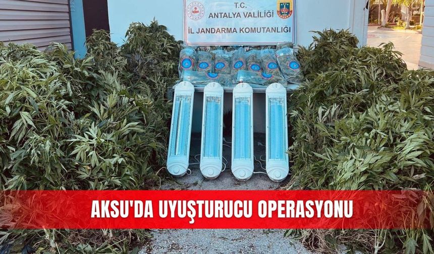 Aksu'da uyuşturucu operasyonu
