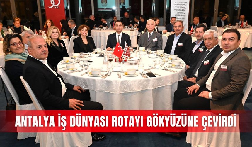 Antalya iş dünyası rotayı gökyüzüne çevirdi