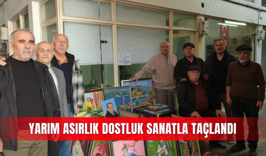 Yarım asırlık dostluk sanatla taçlandı