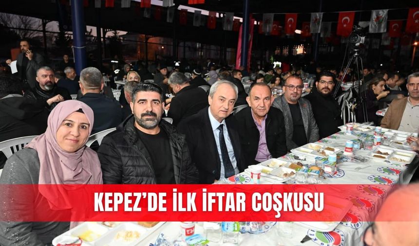 Kepez’de ilk iftar coşkusu
