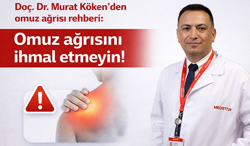 Doç. Dr. Murat Köken'den omuz ağrısı rehberi: Omuz ağrısını ihmal etmeyin!