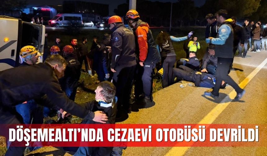 Döşemealtı’nda cezaevi otobüsü devrildi