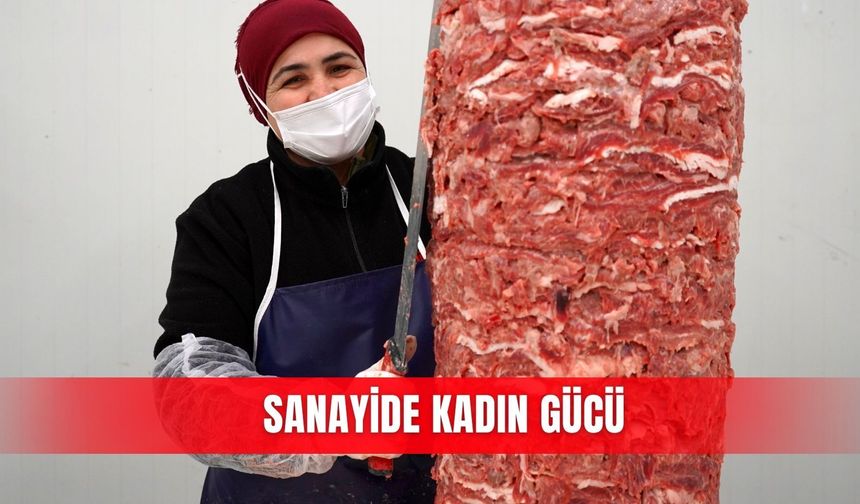 Sanayide kadın gücü