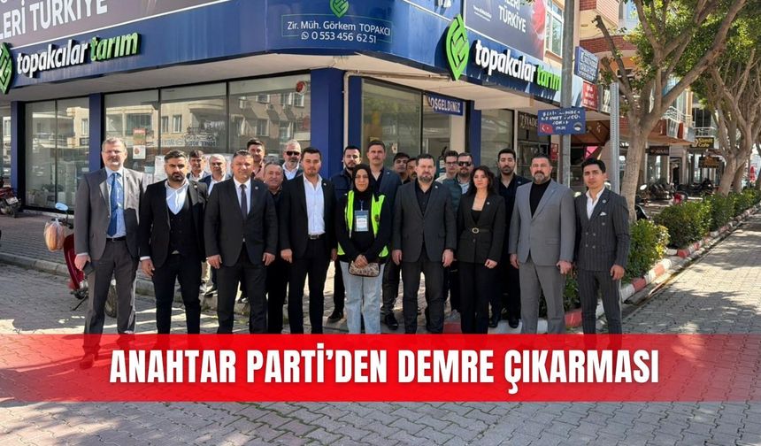 Anahtar Parti’den Demre çıkarması