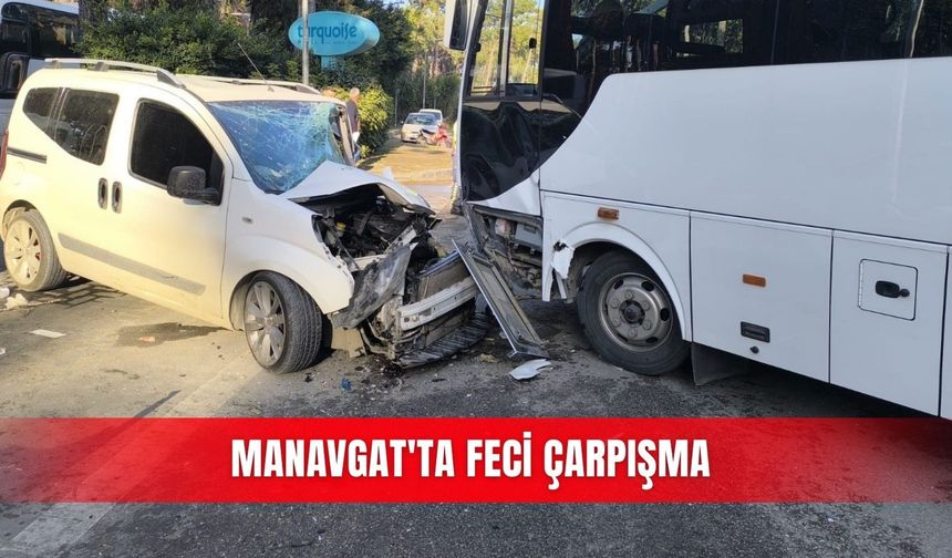 Manavgat'ta feci çarpışma