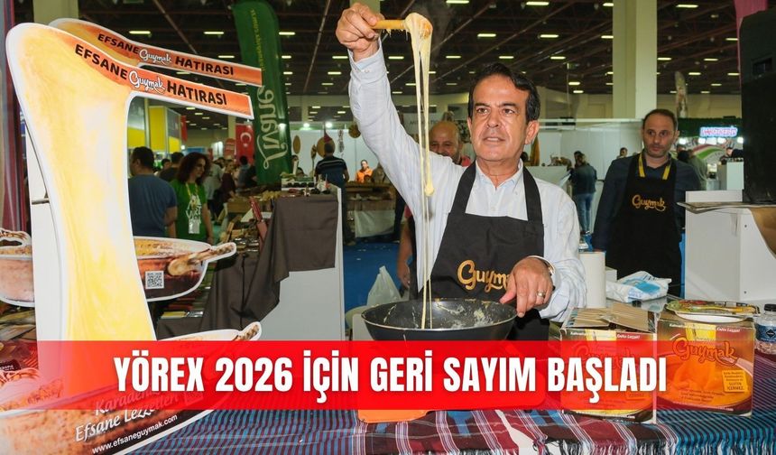 YÖREX 2026 için geri sayım başladı