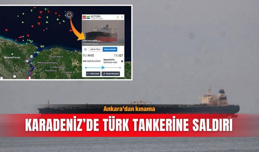 Karadeniz’de Türk tankerine saldırı: Ankara’dan kınama