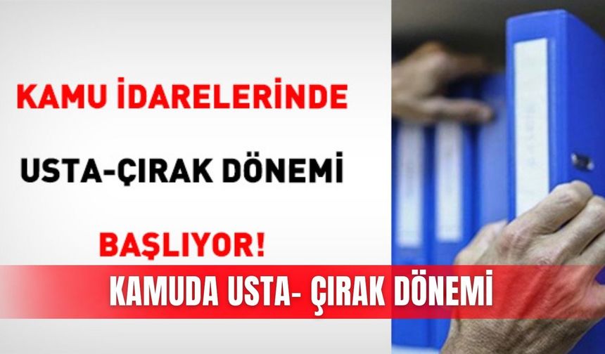Kamuda usta-çırak dönemi