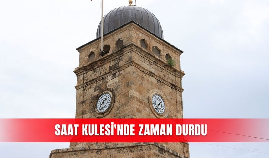 Saat Kulesi'nde zaman durdu