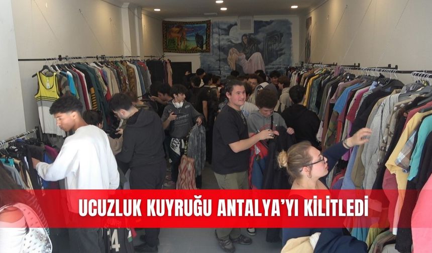 Ucuzluk kuyruğu Antalya’yı kilitledi