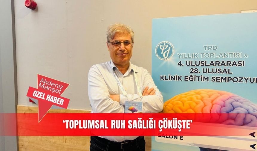 ‘Toplumsal ruh sağlığı çöküşte’