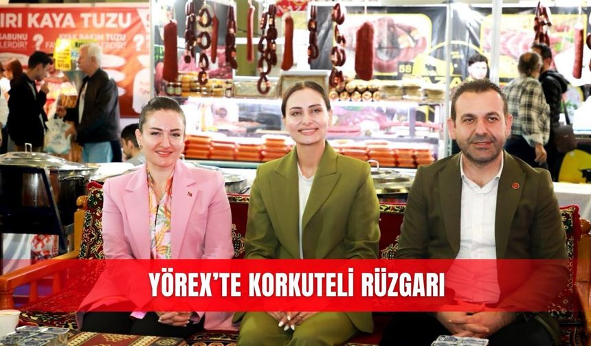 YÖREX’te Korkuteli rüzgarı