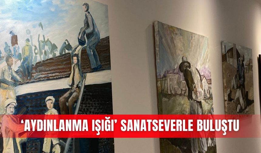‘Aydınlanma Işığı’ sanatseverle buluştu
