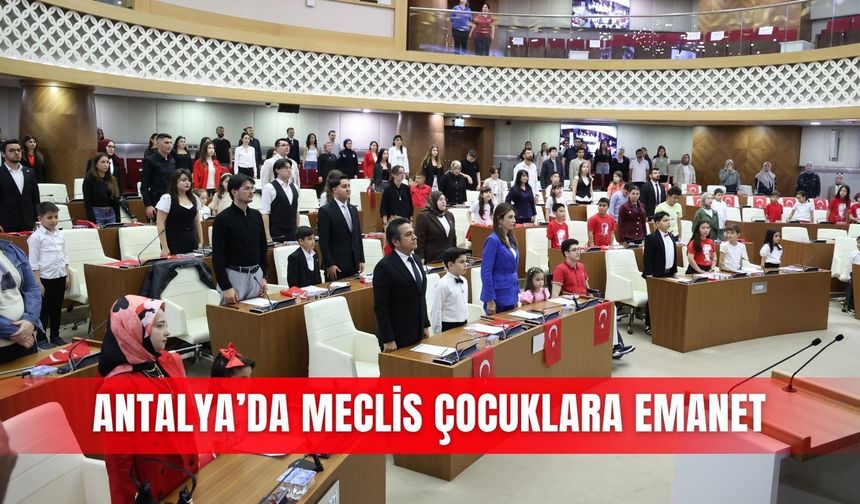 Antalya’da meclis çocuklara emanet