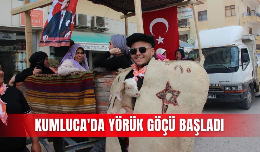 Kumluca'da Yörük Göçü başladı