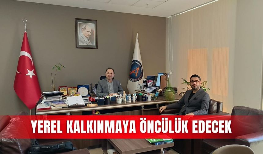 Yerel kalkınmaya öncülük edecek